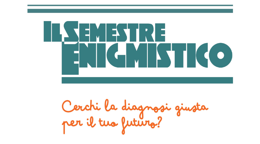 immagine della locandina con la dicitura dell'evento: "Operazione futuro, Il semestre enigmistico". Cerchi la diagnosi giusta per il tuo futuro? 